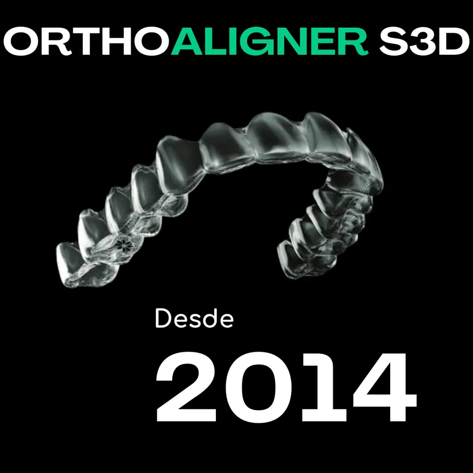 OrthoAligner S3D, alineadores dentales desde 2014